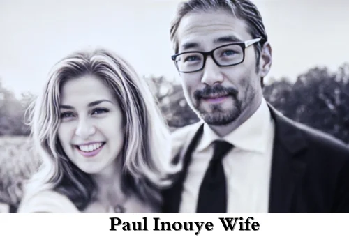 Paul Inouye Wife: Insights and Information