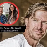 Chip Gaines Net Worth: The Inspiring Journey of a Fixer Upper Mogul